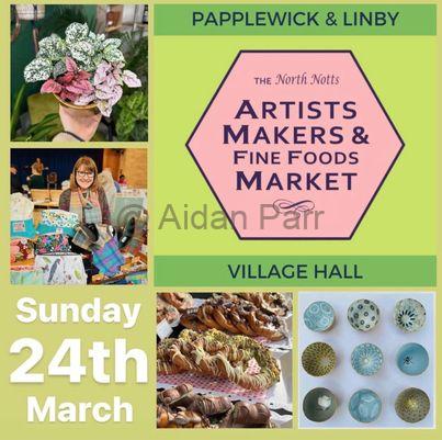 Papplewick & Linby Village Hall – Sunday 24th March 2024 – Artists Makers & Fine Foods Market